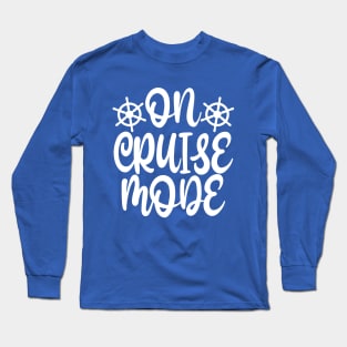 On Cruise Mode Long Sleeve T-Shirt